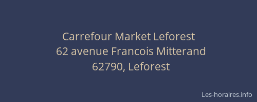 Carrefour Market Leforest