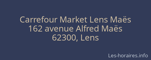 Carrefour Market Lens Maës