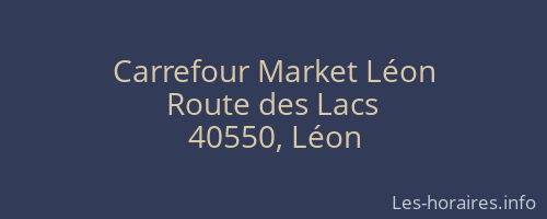 Carrefour Market Léon