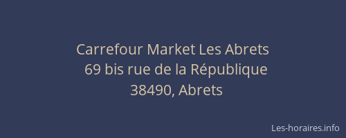 Carrefour Market Les Abrets