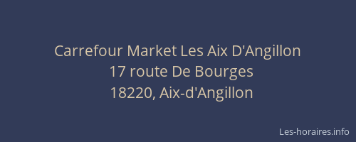 Carrefour Market Les Aix D'Angillon