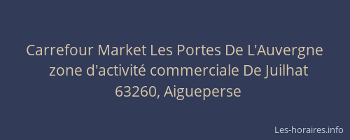 Carrefour Market Les Portes De L'Auvergne