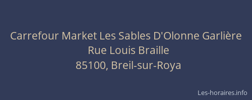 Carrefour Market Les Sables D'Olonne Garlière