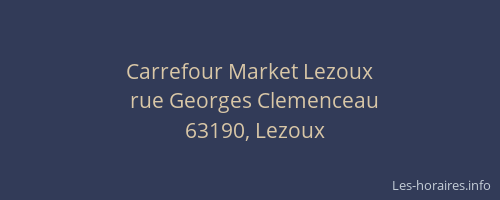 Carrefour Market Lezoux