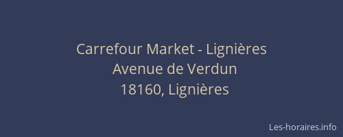 Carrefour Market - Lignières