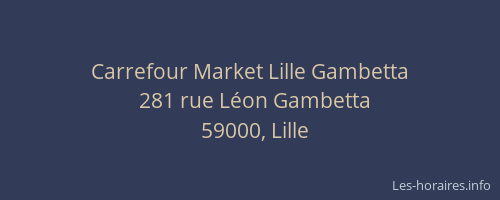 Carrefour Market Lille Gambetta
