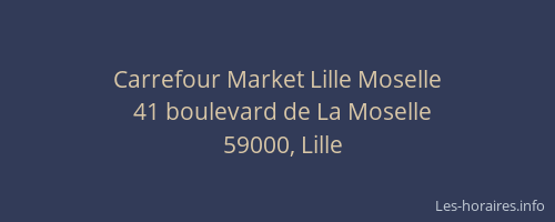 Carrefour Market Lille Moselle