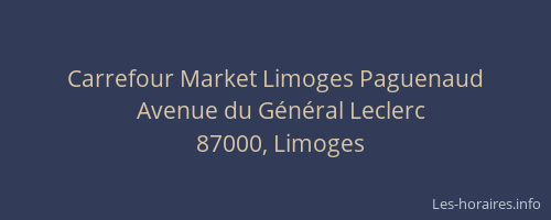 Carrefour Market Limoges Paguenaud