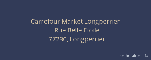 Carrefour Market Longperrier