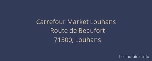 Carrefour Market Louhans
