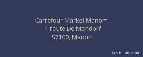 Carrefour Market Manom