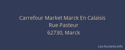 Carrefour Market Marck En Calaisis