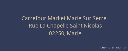 Carrefour Market Marle Sur Serre