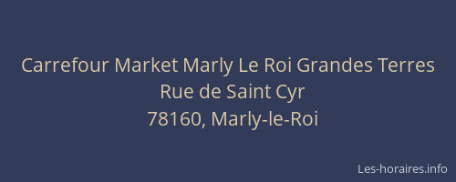 Carrefour Market Marly Le Roi Grandes Terres