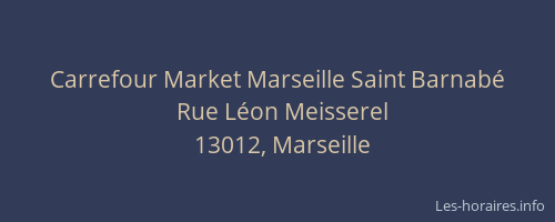 Carrefour Market Marseille Saint Barnabé