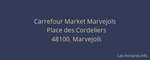 Carrefour Market Marvejols
