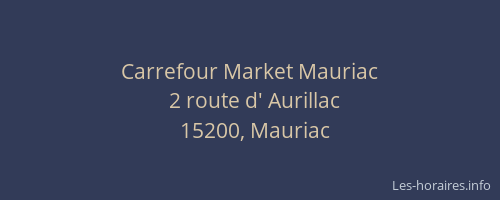 Carrefour Market Mauriac