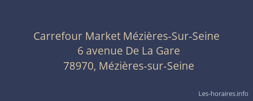 Carrefour Market Mézières-Sur-Seine