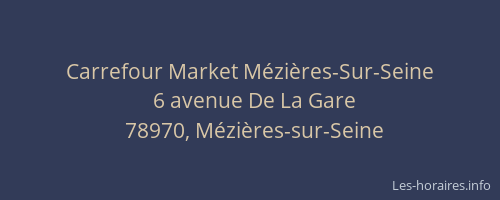 Carrefour Market M&eacute;zi&egrave;res-Sur-Seine