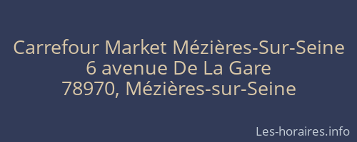 Carrefour Market Mézières-Sur-Seine