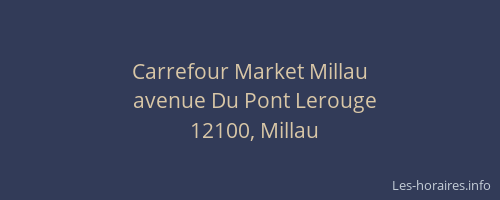 Carrefour Market Millau