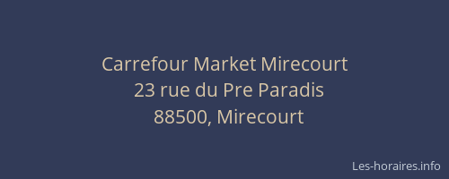 Carrefour Market Mirecourt