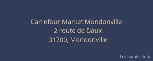 Carrefour Market Mondonville