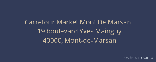 Carrefour Market Mont De Marsan