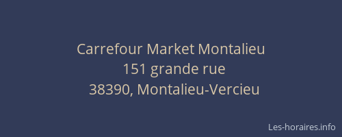 Carrefour Market Montalieu