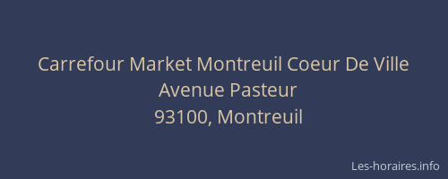 Carrefour Market Montreuil Coeur De Ville