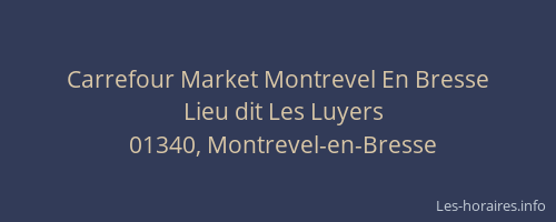 Carrefour Market Montrevel En Bresse