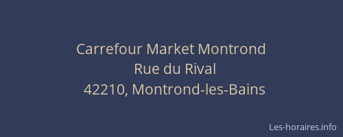Carrefour Market Montrond