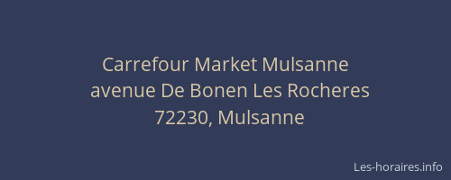 Carrefour Market Mulsanne