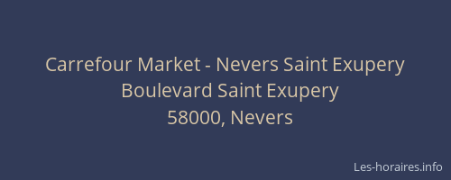 Carrefour Market - Nevers Saint Exupery