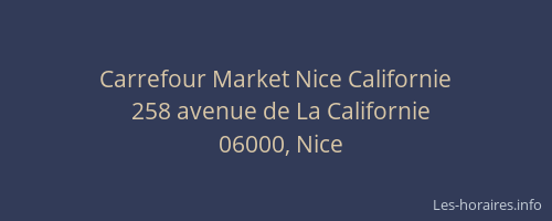 Carrefour Market Nice Californie