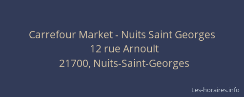 Carrefour Market - Nuits Saint Georges