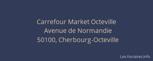 Carrefour Market Octeville