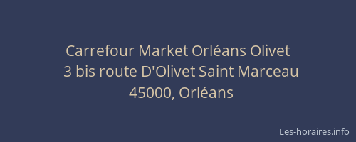 Carrefour Market Orléans Olivet