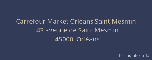 Carrefour Market Orléans Saint-Mesmin