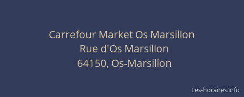 Carrefour Market Os Marsillon