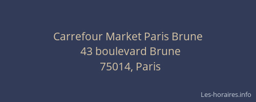 Carrefour Market Paris Brune