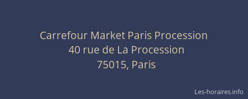 Carrefour Market Paris Procession