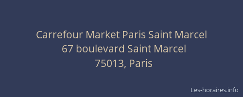 Carrefour Market Paris Saint Marcel