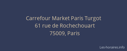 Carrefour Market Paris Turgot