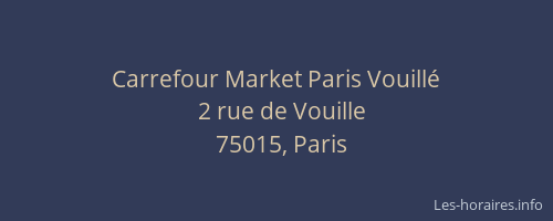 Carrefour Market Paris Vouillé