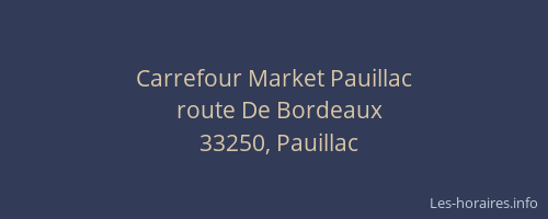 Carrefour Market Pauillac