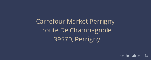 Carrefour Market Perrigny