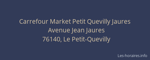 Carrefour Market Petit Quevilly Jaures