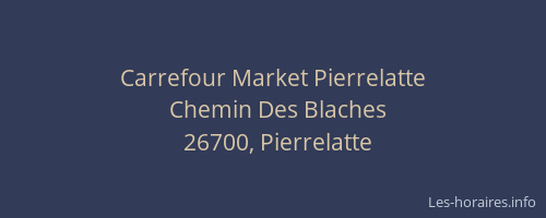 Carrefour Market Pierrelatte