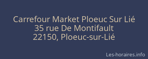 Carrefour Market Ploeuc Sur Lié